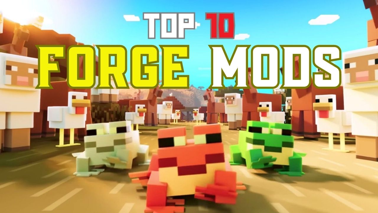 Top 10 best forge mods in Minecraft