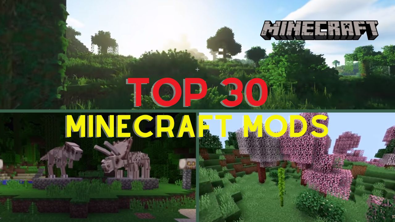 Top 30 Minecraft Mods You Should Download - Hot